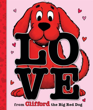 Cover image for 9781546175933 - Love From Clifford the Big Red Dog