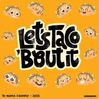 Cover image for 9781549246623 - Let's Taco about It 2025 12 X 12 Wall Calendar