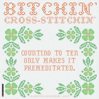 Cover image for 9781549259227 - Bitchin' Cross-Stitchin' 2027 Wall