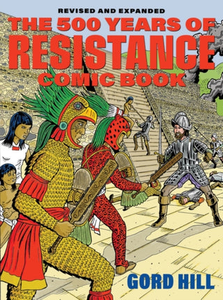 Supplemental image for 9781551528526 - 500 Years of Indigenous Resistance Comic Book
