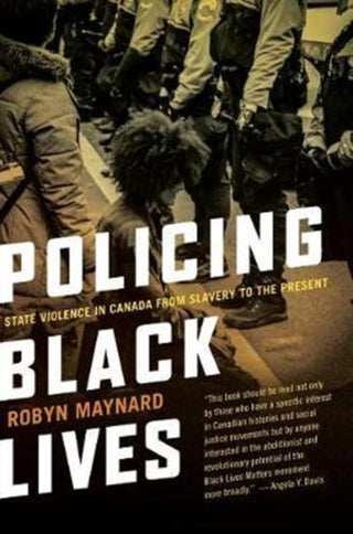 Cover image for 9781552669792 - Policing Black Lives