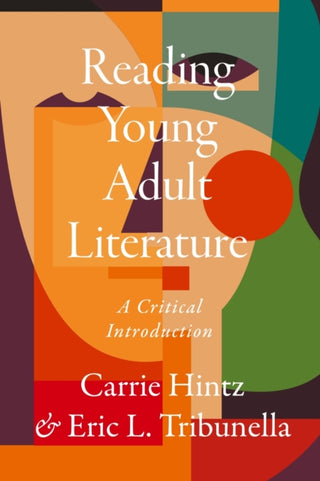 Cover image for 9781554815852 - Reading Young Adult Literature: A Critical Introduction