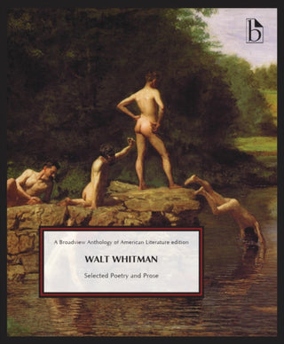 Cover image for 9781554816767 - Walt Whitman: Selected Poetry and Prose