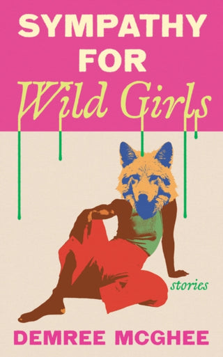 Cover image for 9781558613386 - Sympathy for Wild Girls
