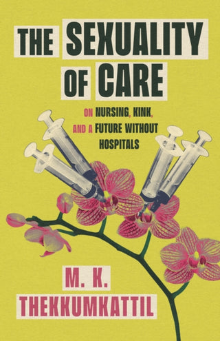 Cover image for 9781558613621 - The Sexuality of Care