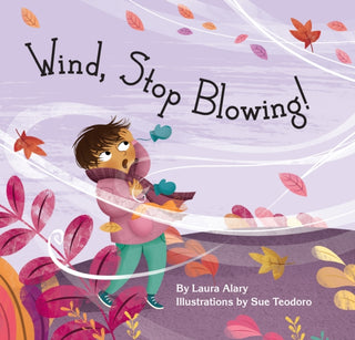 Cover image for 9781558969483 - Wind, Stop Blowing!
