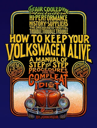 Cover image for 9781566913102 - How to Keep Your Volkswagen Alive