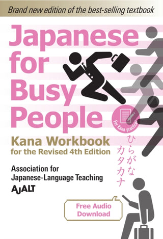 Cover image for 9781568366227 - Japanese for Busy People - Kana Workbook for the Revised 4th Edition