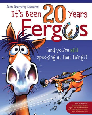 Cover image for 9781570769580 - It's Been 20 Years, Fergus...