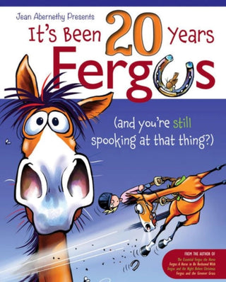 Supplemental image for 9781570769580 - It's Been 20 Years, Fergus...