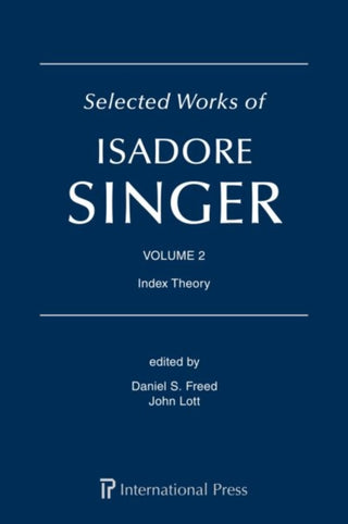 Supplemental image for 9781571464064 - Selected Works of Isadore Singer: Volume 2