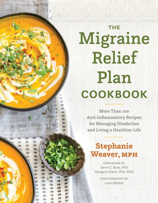 Cover image for 9781572843110 - The Migraine Relief Plan Cookbook