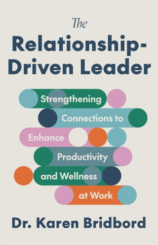 Cover image for 9781572843639 - The Relationship-Driven Leader