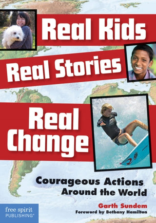 Cover image for 9781575423500 - Real Kids, Real Stories, Real Change