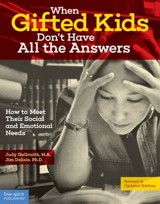 Cover image for 9781575424934 - When Gifted Kids Don't Have All the Answers