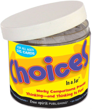 Supplemental image for 9781575429182 - Choices In a Jar®