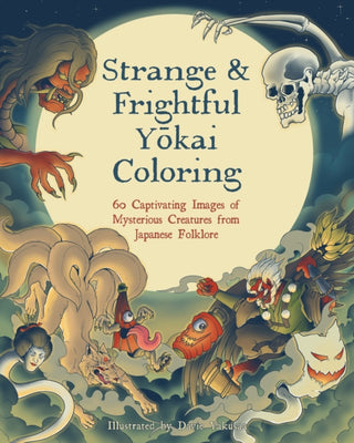 Cover image for 9781577154662 - Strange & Frightful Yokai Coloring