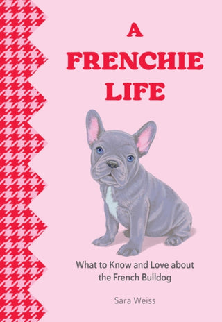 Cover image for 9781577155034 - A Frenchie Life