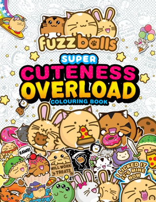 Cover image for 9781577157465 - Fuzzballs Super Cuteness Overload Colouring Book