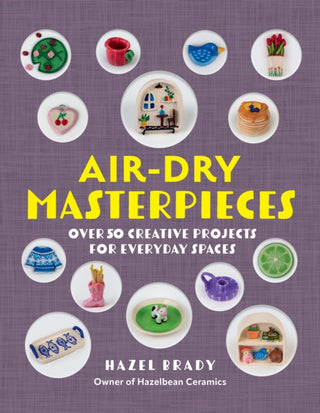 Cover image for 9781577158110 - Air-Dry Masterpieces