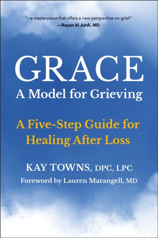 Cover image for 9781578269976 - GRACE: A Model for Grieving
