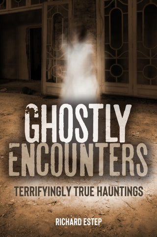Cover image for 9781578598120 - Ghostly Encounters