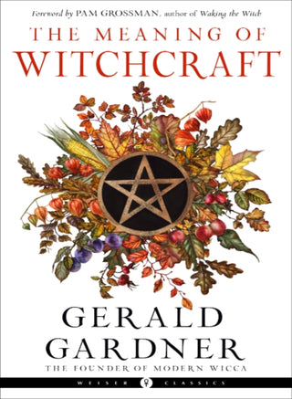 Cover image for 9781578637898 - The Meaning of Witchcraft