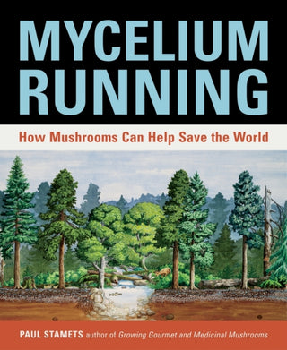 Cover image for 9781580085793 - Mycelium Running