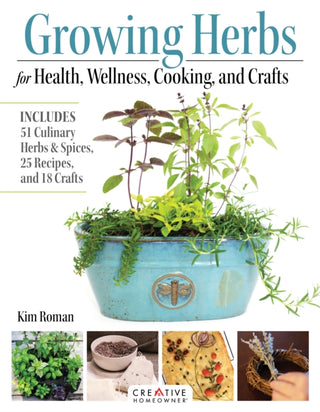 Cover image for 9781580116008 - Growing Herbs for Health, Wellness, Cooking, and Crafts