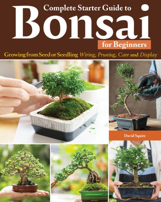 Cover image for 9781580116091 - Complete Starter Guide to Bonsai