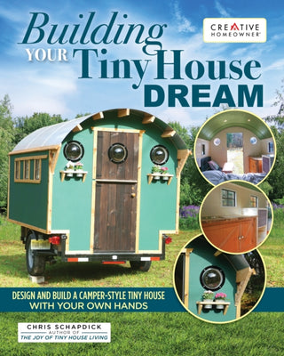 Cover image for 9781580118477 - Building Your Tiny House Dream