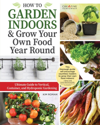 Supplemental image for 9781580118675 - How to Garden Indoors & Grow Your Own Food Year Round