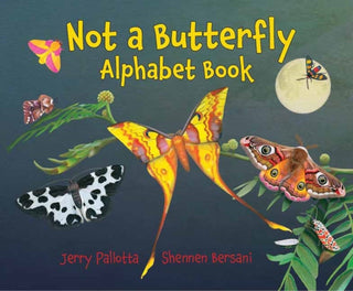 Cover image for 9781580896900 - Not a Butterfly Alphabet Book
