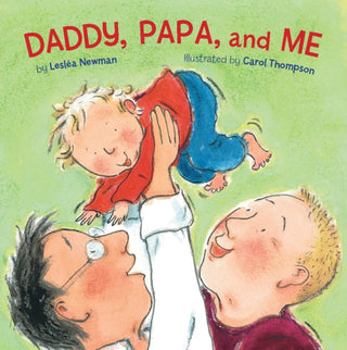 Cover image for 9781582462622 - Daddy, Papa, and Me