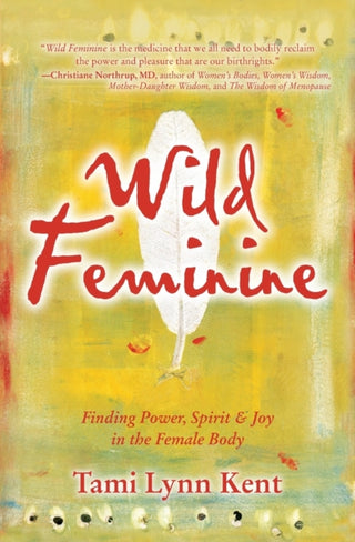 Cover image for 9781582702841 - Wild Feminine