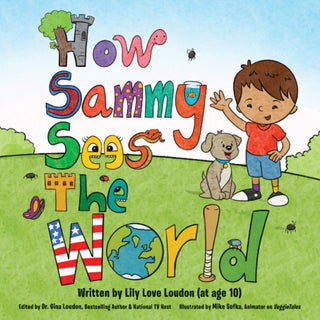Cover image for 9781582709741 - How Sammy Sees the World