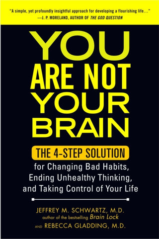 Cover image for 9781583334836 - You Are Not Your Brain