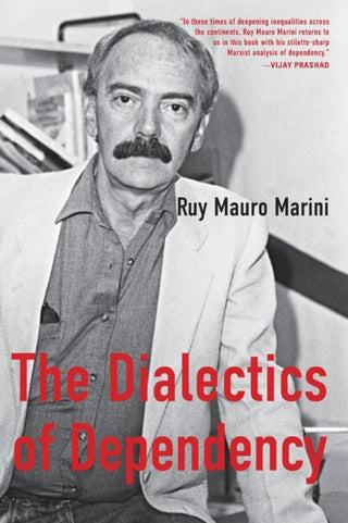 Cover image for 9781583679821 - The Dialectics of Dependency