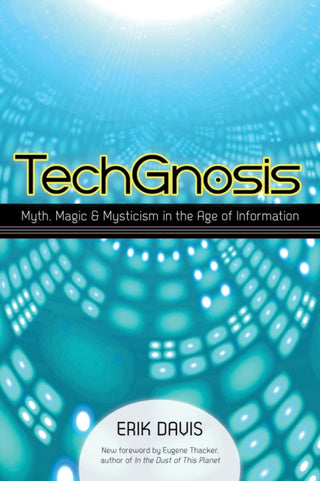 Cover image for 9781583949306 - TechGnosis