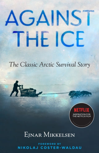 Cover image for 9781586423346 - Against the Ice