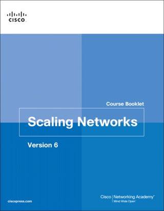 Cover image for 9781587134302 - Scaling Networks v6 Course Booklet