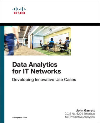 Cover image for 9781587145131 - Data Analytics for IT Networks