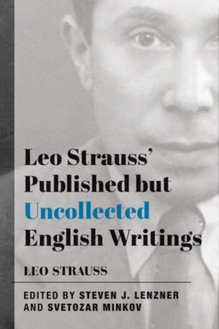 Cover image for 9781587314612 - Leo Strauss` Published but Uncollected English Writings