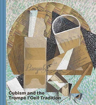 Cover image for 9781588396761 - Cubism and the Trompe l'Oeil Tradition