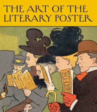 Cover image for 9781588397744 - The Art of the Literary Poster