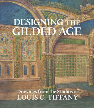 Cover image for 9781588398215 - Designing the Gilded Age