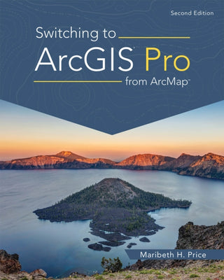 Supplemental image for 9781589487314 - Switching to ArcGIS Pro from ArcMap