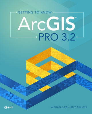 Cover image for 9781589487772 - Getting to Know ArcGIS Pro 3.2
