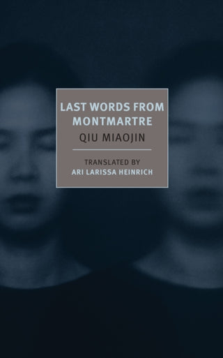 Cover image for 9781590177259 - Last Words from Montmartre