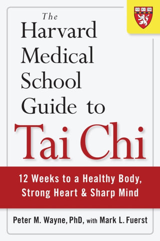 Cover image for 9781590309421 - The Harvard Medical School Guide to Tai Chi